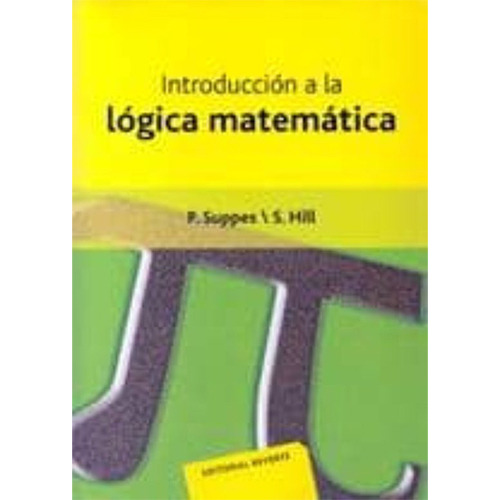 Introducción A La Lógica Matemática 1º Edicion