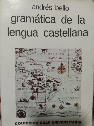 Gramática De La Lengua Castellana Andrés Bello +*