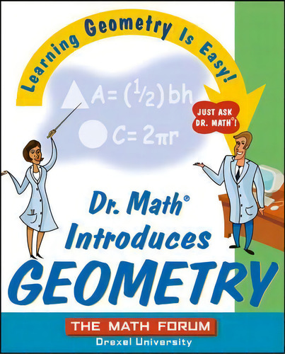 Dr. Math Introduces Geometry, De The Math Forum., Vol. 1. Editorial John Wiley Sons Inc, Tapa Blanda En Inglés
