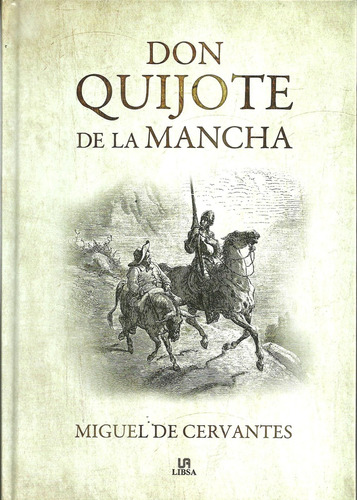 Don Quijote De La Mancha - Miguel De Cervantes (libsa)