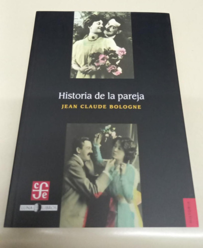 Historia De La Pareja * Bologne Jean Claude
