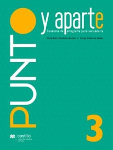 Punto Y Aparte 3. Secundaria / 2 Ed.