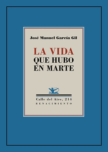 Libro La Vida Que Hubo En Marte - Garcia Gil, Jose Manuel