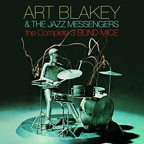 Blakey Art/jazz Messengers Complete 3 Blind Mice Bonus Track