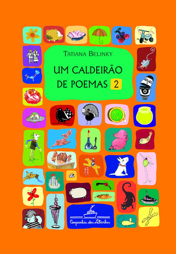 Um caldeirão de poemas, 2, de Belinky, Tatiana. Editora Schwarcz SA, capa mole em português, 2007