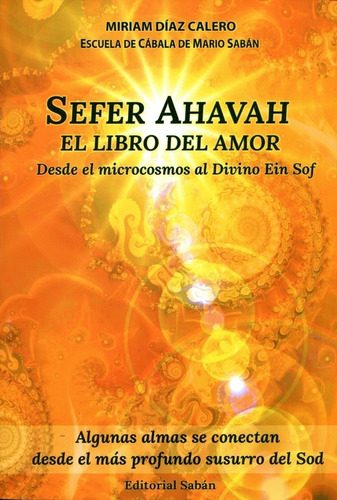 Sefer Ahavah. El Libro Del Amor - Miriam Diaz Calero