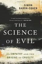 Comprar The Science Of Evil: On Empathy And The Origins Of..., De Simon Baron-cohen. Editorial Basic Books En Inglés