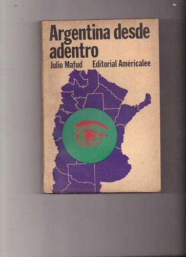Argentina Desde Adentro, Julio Mafud