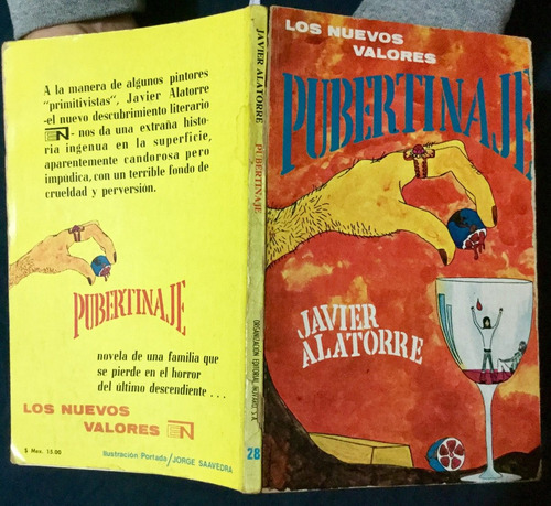 Pubertinaje. Javier Alatorre. 1a Ed. Firmado (Usado)