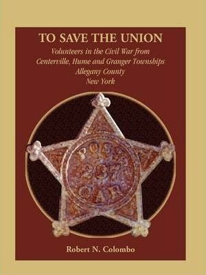 To Save The Union - Robert N Colombo