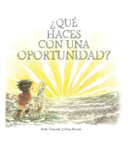 ¿que Haces Con Una Oportunidad (libro Original)