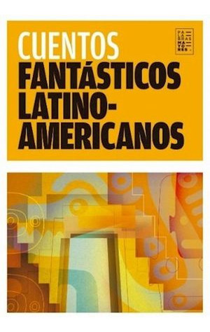 Libro Cuentos Fantasticos Latinoamericanos 2 Ed Nvo
