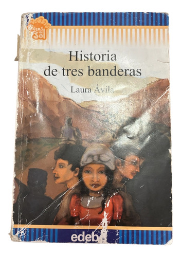 Historia De Tres Banderas - Avila - Edebe (Usado)
