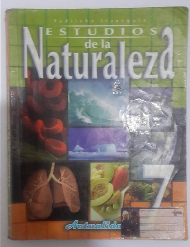 Estudios De La Naturaleza Yaditzha Irausquin Actualidad 7mo