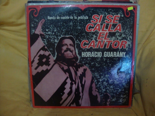 Vinilo Horacio Guarany Si Se Calla El Cantor R F3