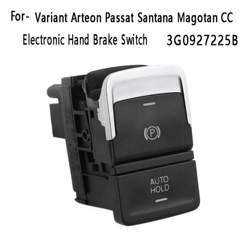 Botón De Interruptor De Freno De Mano Electrónico De Coche 3