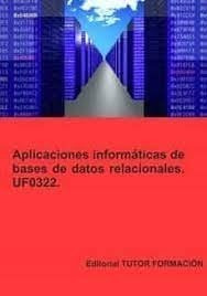 Libro Aplicaciones Informaticas De Bases De Datos Relacio...