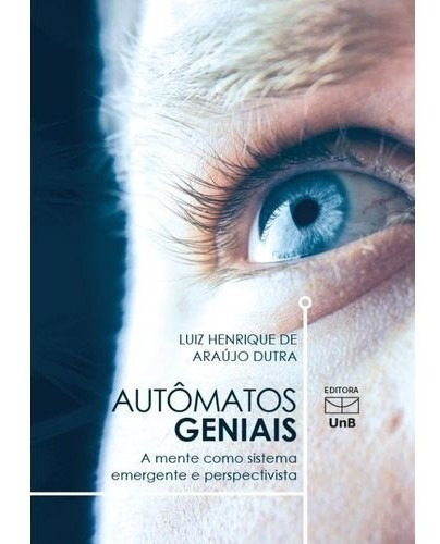 Autômatos Geniais, De Dutra. Editora Unb, Capa Mole, Edição 1 Em Português, 2018