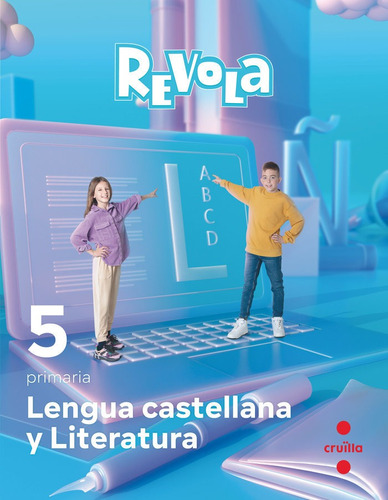 Libro Lengua Castellana Y Literatura. 5 Primaria. Revola ...