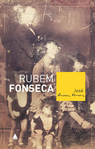 José, de Fonseca, Rubem. Editora Nova Fronteira Participações S/A, capa mole em português, 2017
