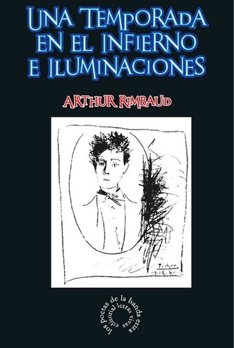 Una Temporada En El Infierno E Iluminaciones, de Rimbaud, Arthur. Editorial Letras Libres en español