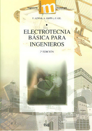 Electrotecnia Bãâ¡sica Para Ingenieros, De Aznar Dols, Fernando. Editorial Universidad De Granada, Tapa Blanda En Español
