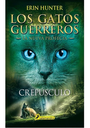 Gatos Guerreros Nueva Profecía 5 / Hunter (envíos)