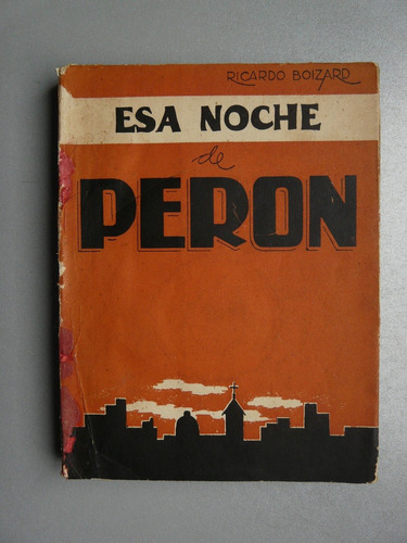 Esa Noche De Peron