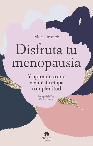 Disfruta Tu Menopausia - Marta Marco