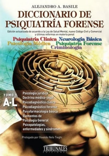 Diccionario De Psiquiatría Forense  Basile (2 Tomos)