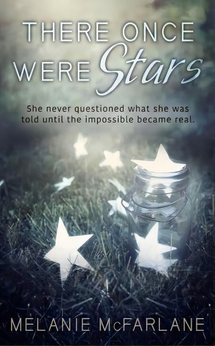 There Once Were Stars, De Melanie Mcfarlane. Editorial Month9books, Tapa Blanda En Inglés