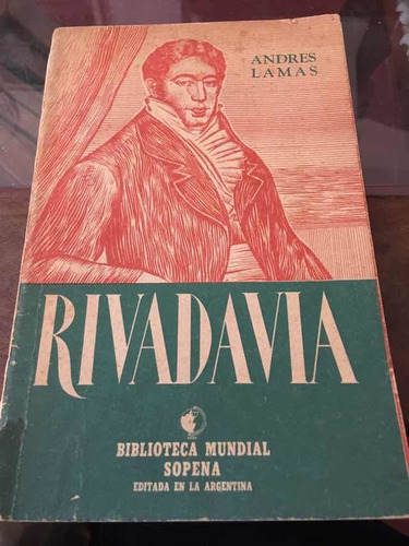 Rivadavia. Andres Lamas.