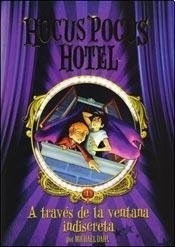 Hocus Pocus Hotel 1 A Traves De La Ventana Indiscreta Dah