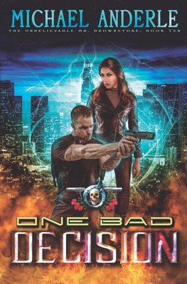 Libro One Bad Decision: An Urban Fantasy Action Adventure...