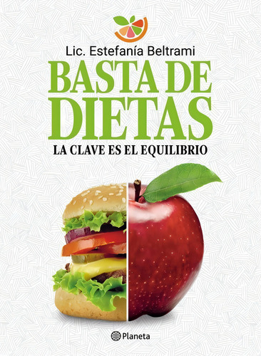 Basta De Dietas - Lic. Estefanía Beltrami