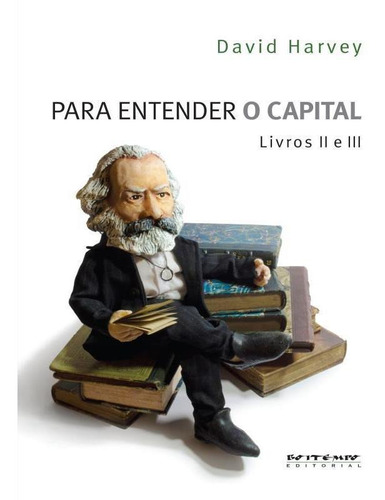 Para Entender O Capital - Livros Ii E Iii