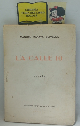 La Calle 10 - Manuel Zapata Olivella - 1ra Edición - 1960