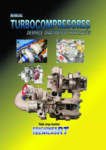 Manual Turbocompresores - Despiece Diagnostico Reparación Rt