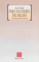 Comprar Libro Para Una Teoria Del Relato De Paredes Nu?ez,juan Bibli