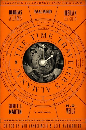 The Time Traveler's Almanac, De Jeff Vandermeer. Editorial Tor Books, Tapa Blanda En Inglés