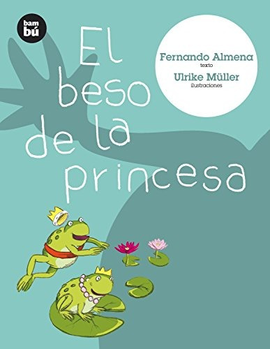 Book : El Beso De La Princesa (primeros Lectores) - Ferna...