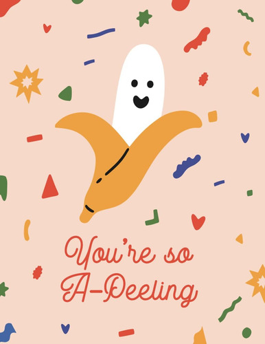 Libro: Lined Sheet Journal: Youre So A-peeling: 8.5 X 11
