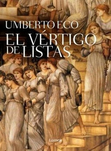 Vertigo De Las Listas, El - Umberto Eco