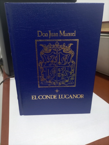 Don Juan Manuel; El Conde Lucanor  