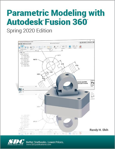 Libro: Parametric Modeling With Autodesk Fusion 360: Spring 