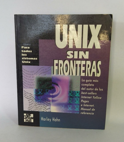 Libros Unix Sin Fronteras / Computación / Todos Los Sistemas