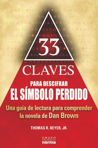 Libro 33 Claves Para Descifrar El Simbolo Perdido Una Guia D