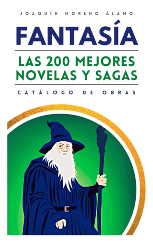 Libro Fantasía: Las 200 Mejores Novelas De Literatura