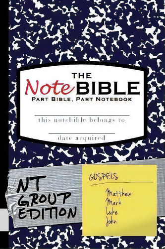 The Notebible : Group Edition - New Testament Gospels, De Christian Michael. Editorial Scroll Media, Tapa Blanda En Inglés