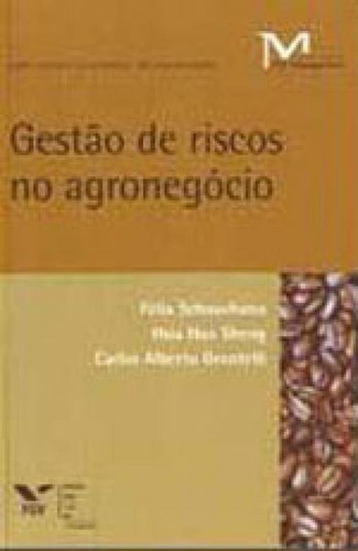 Gestao De Riscos No Agronegocio